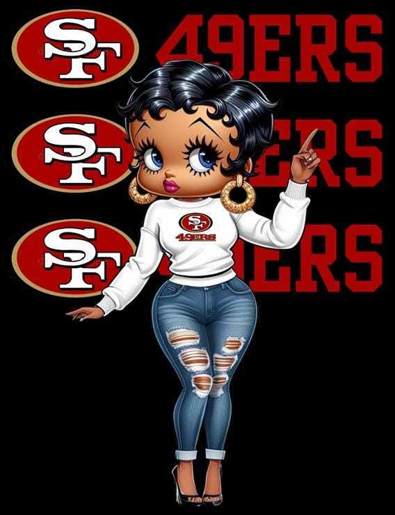 Bang Bang Niner Gang, 49ers, 49er Faithful, Niner Empire, Gold Blooded, Red-Blooded, I'm here I believe And I'll never stop, Niner Girl, SF