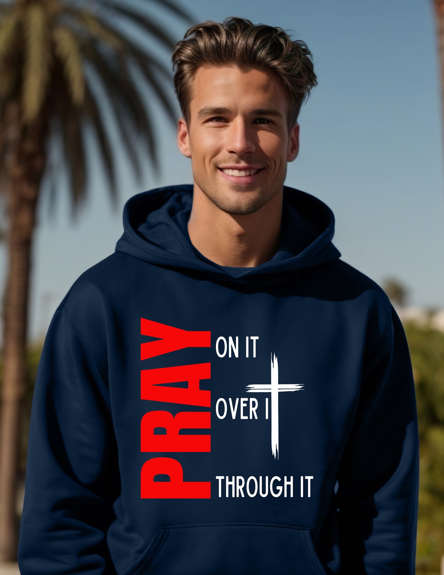 Pray, Pray On It, Pray Over It, Pray Through