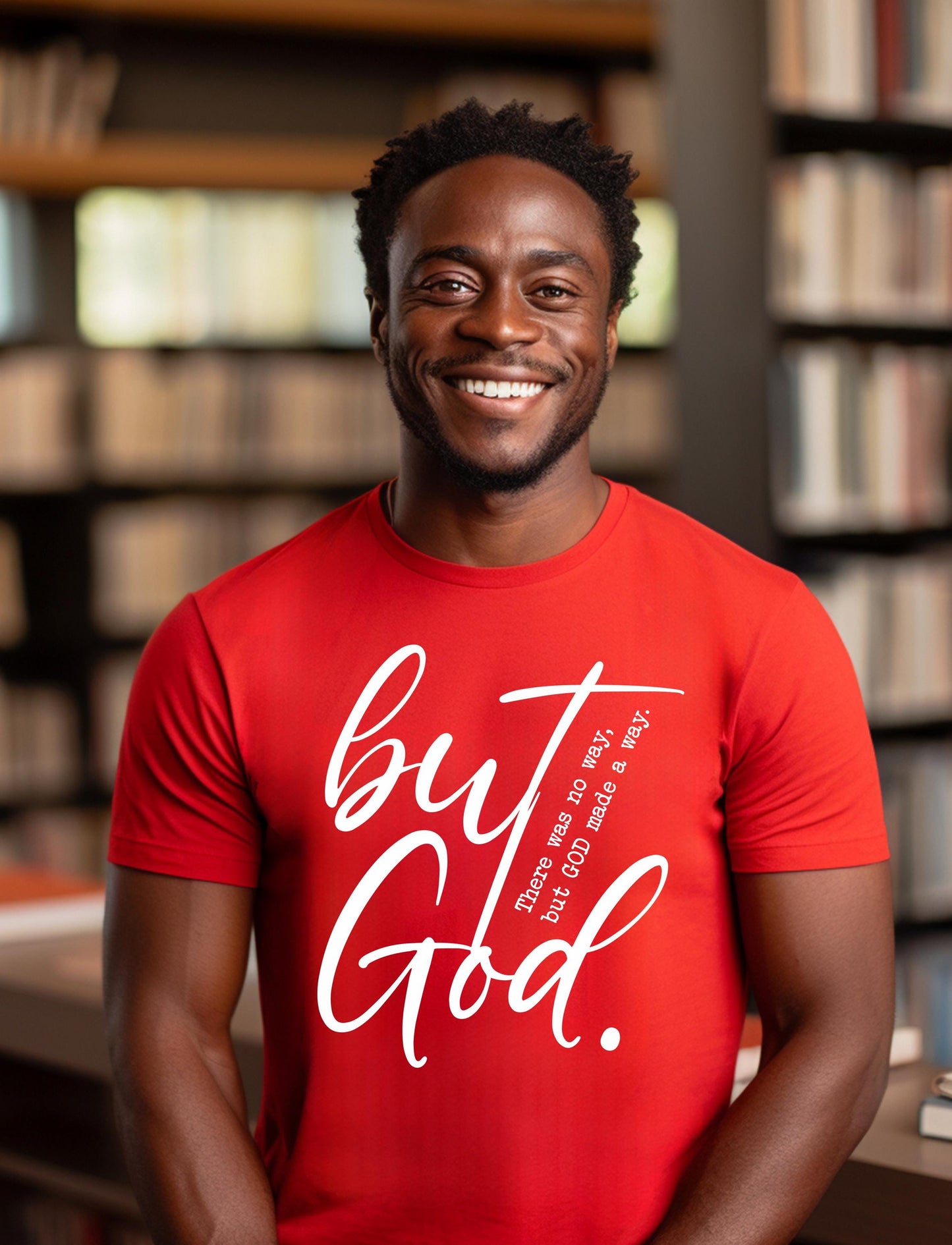 But God, But God Shirt, Created with a Purpose, Christian, Religious, Faith, Bible Verse, God, Religious Tees, Religious TShirts,
