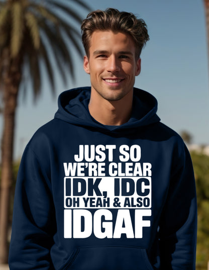 IDGAF I Don't Give AF